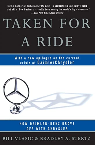 Taken for a Ride: How Daimler-Benz Drove Off with Chrysler - Paperback