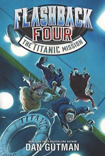 Flashback Four: The Titanic Mission - Paperback