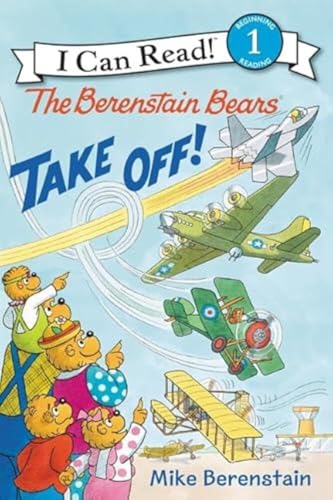 The Berenstain Bears Take Off! - Paperback