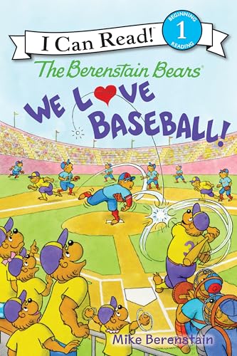 The Berenstain Bears: We Love Baseball! - Paperback