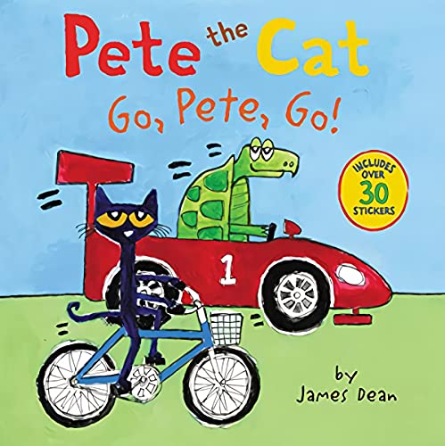 Pete the Cat: Go, Pete, Go!: Includes Over 30 Stickers! - Paperback