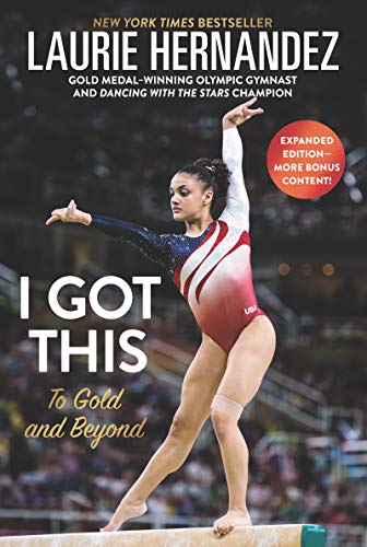 I Got This: New and Expanded Edition: To Gold and Beyond - Paperback