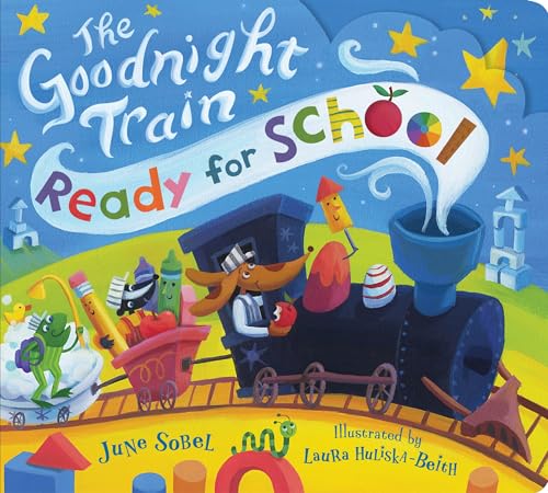 The Goodnight Train Ready for School - Board Books