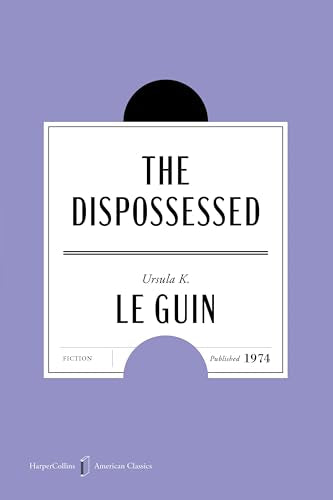 The Dispossessed American Classics Edition - Paperback