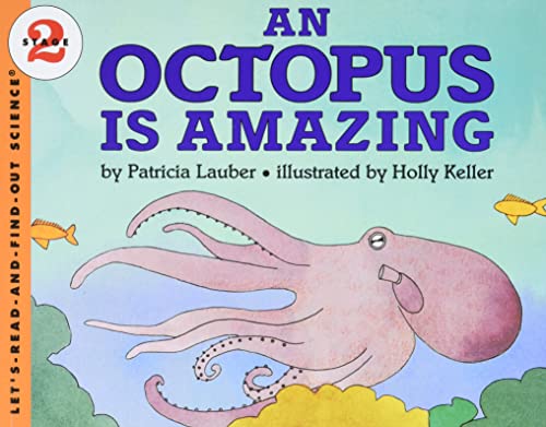 An Octopus Is Amazing - Paperback