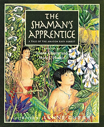 The Shaman's Apprentice: A Tale of the Amazon Rain Forest - Paperback