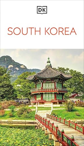 DK South Korea: Must-See Sights. Culture & History. Detailed Maps & Tours. Covers Seoul, Busan, Jeju Island, & More - Paperback