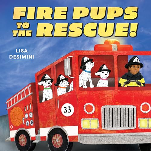 Fire Pups to the Rescue! - Hardcover