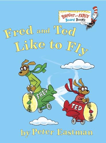 Fred and Ted Like to Fly - Board Books
