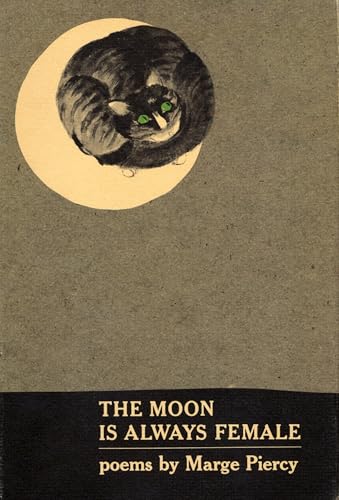 The Moon Is Always Female: Poems - Paperback