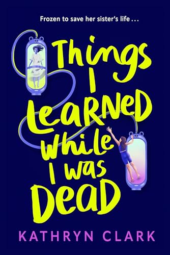 Things I Learned While I Was Dead - Paperback