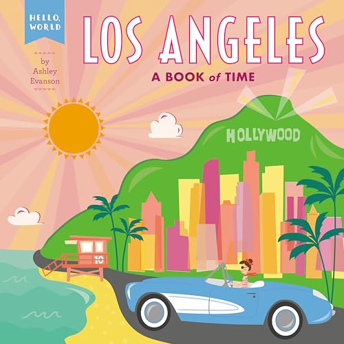 Los Angeles: A Book of Time - Board Books