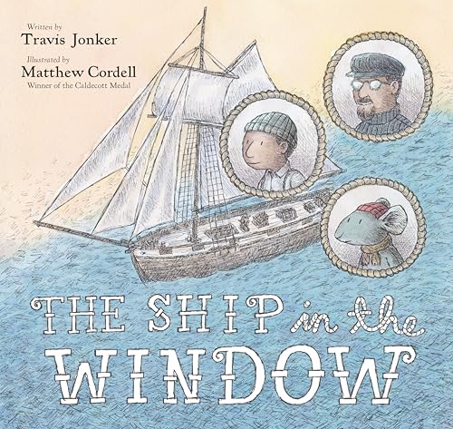 The Ship in the Window - Hardcover