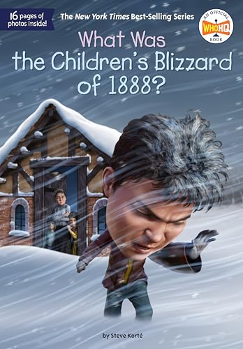 What Was the Children's Blizzard of 1888? - Paperback