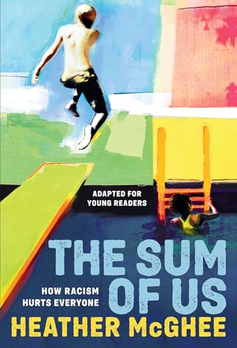 The Sum of Us (Adapted for Young Readers): How Racism Hurts Everyone - Paperback