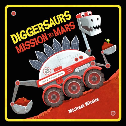 Diggersaurs Mission to Mars - Board Books