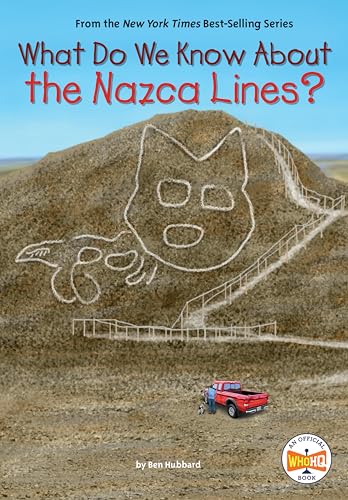 What Do We Know about the Nazca Lines? - Paperback