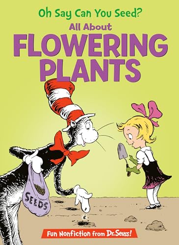 Oh Say Can You Seed? All about Flowering Plants - Library Binding