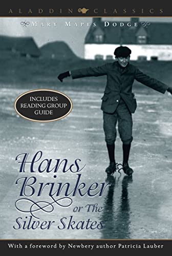 Hans Brinker, Or, the Silver Skates - Paperback
