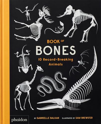 Book of Bones: 10 Record-Breaking Animals - Hardcover