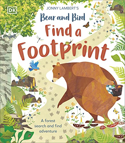 Jonny Lambert's Bear and Bird: Find a Footprint: A Woodland Search and Find Adventure - Hardcover