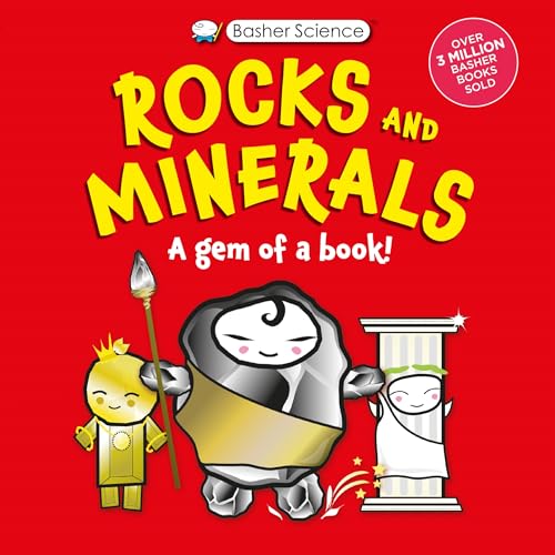 Basher Science: Rocks and Minerals: A Gem of a Book - Paperback