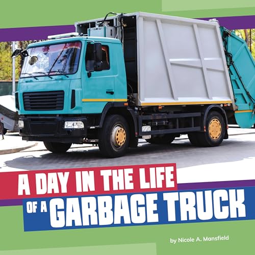 A Day in the Life of a Garbage Truck - Paperback