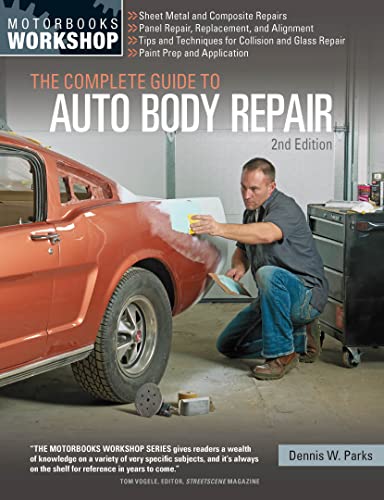 The Complete Guide to Auto Body Repair, 2nd Edition - Paperback