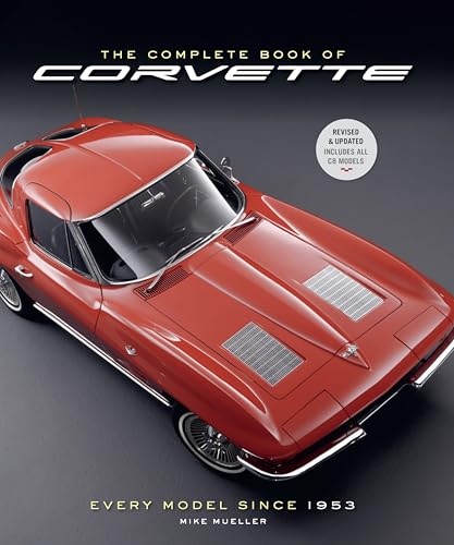 The Complete Book of Corvette 5th Edition: Every Model Since 1953 - Hardcover