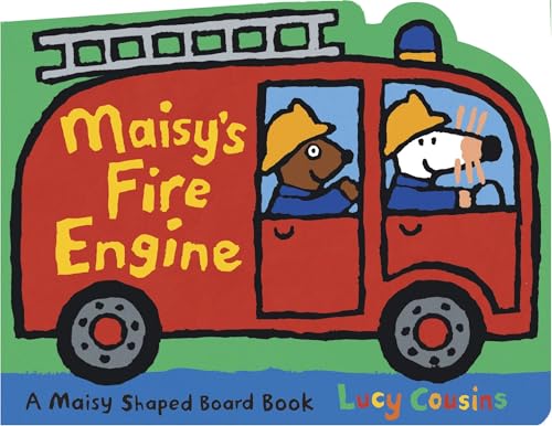 Maisy's Fire Engine: A Maisy Shaped Board Book (Fire Truck-Shaped Board Book about Maisy the Mouse's Firefighting Adventure for Toddlers, Preschoolers - Board Books