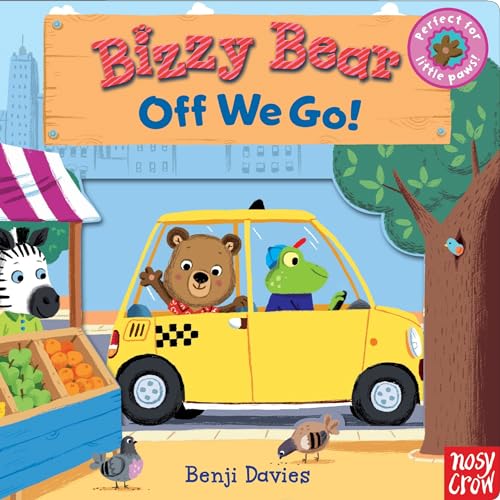Bizzy Bear: Off We Go!: (Interactive Board Book about a Vacation Adventure for Toddlers - With Sturdy Tabs and Slides to Push and Pull) - Board Books