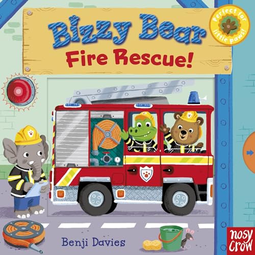 Bizzy Bear: Fire Rescue!: (Interactive Board Book about Firetrucks and Firefighters for Toddlers - With Sturdy Tabs and Slides to Push and Pull) - Board Books