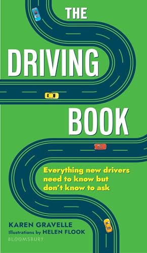 The Driving Book: Everything New Drivers Need to Know But Don't Know to Ask - Paperback