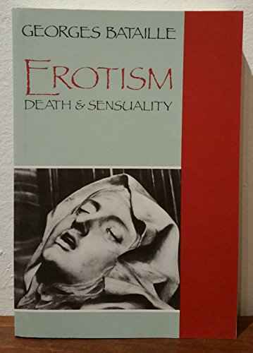Erotism: Death and Sensuality - Paperback