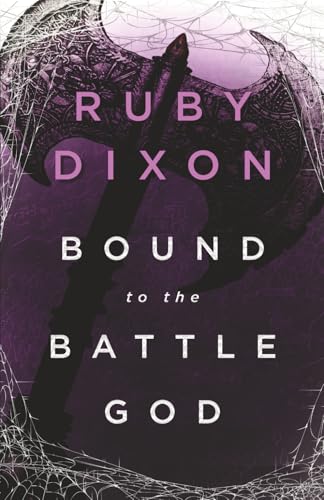 Bound to the Battle God: A Fantasy Romance - Paperback