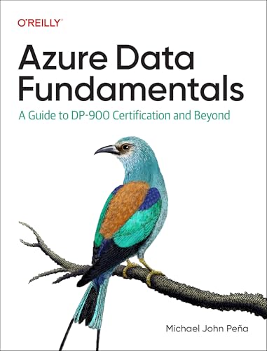 Azure Data Fundamentals: A Guide to Dp-900 Certification and Beyond - Paperback