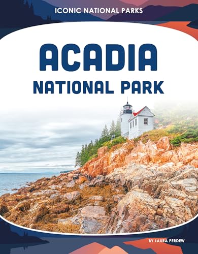 Acadia National Park - Library Binding