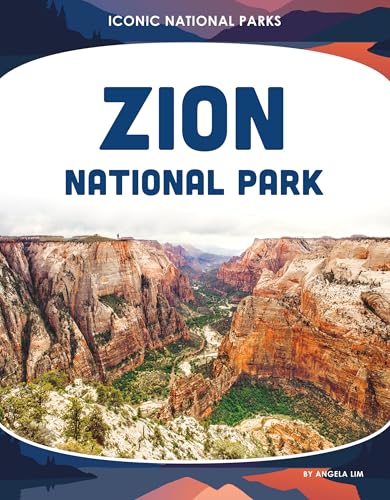 Zion National Park - Library Binding