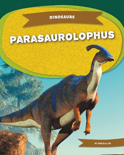 Parasaurolophus - Library Binding