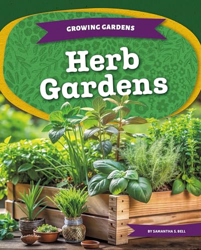 Herb Gardens - Library Binding