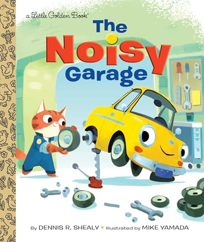 The Noisy Garage - Hardcover