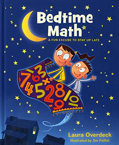 Bedtime Math: A Fun Excuse to Stay Up Late - Hardcover