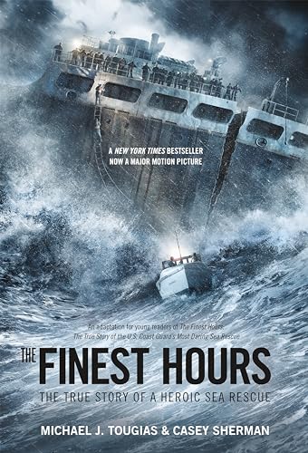 The Finest Hours (Young Readers Edition): The True Story of a Heroic Sea Rescue - Paperback
