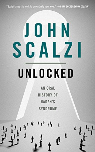 Unlocked: An Oral History of Haden's Syndrome - Paperback