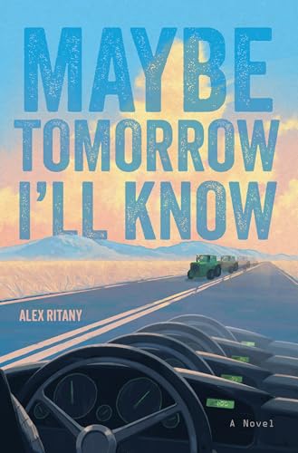 Maybe Tomorrow I'll Know - Hardcover