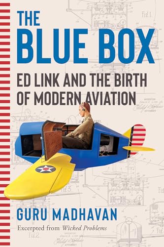 The Blue Box: Ed Link and the Birth of Modern Aviation - Paperback