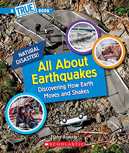 All about Earthquakes (a True Book: Natural Disasters): Volume 1 - Paperback