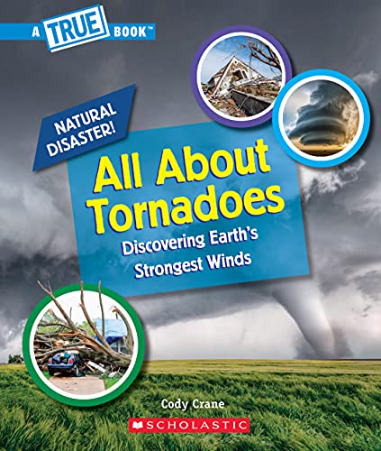 All about Tornadoes (a True Book: Natural Disasters) - Paperback