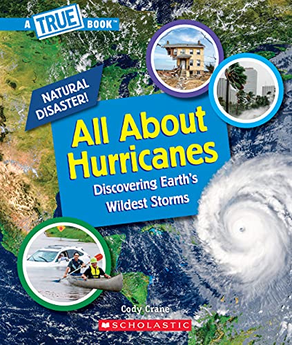 All about Hurricanes (a True Book: Natural Disasters) - Paperback