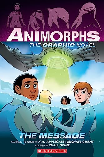 The Message (Animorphs Graphix #4): Volume 4 - Paperback